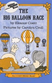 The Big Balloon Race (I Can Read Book)