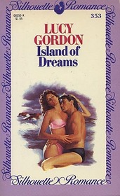 Island of Dreams (Silhouette Romance, No 353)