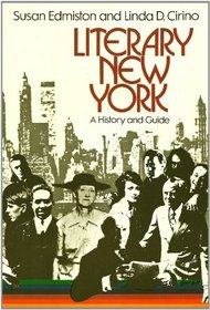 Literary New York: A History and Guide [Illustrated with photographs and maps]