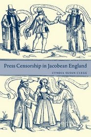 Press Censorship in Jacobean England