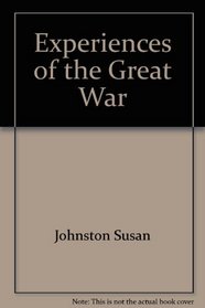 Experiences of the Great War