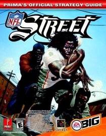 NFL Street : Prima's Official Strategy Guide (Prima's Official Strategy Guides)