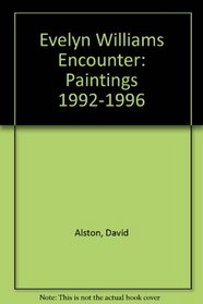 Encounters: Paintings 1992-1996