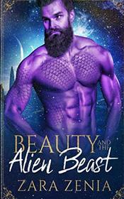 Beauty And The Alien Beast: A Sci-Fi Alien Fairy Tale Romance (Trilyn Alien Fairy Tales)