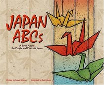 Japan ABCs: A Book About the People and Places of Japan (Country Abcs)