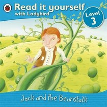 Jack and the Beanstalk (Read It Yourself Level 3)