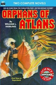 Orphan of Atlans & The Illusion Seekers