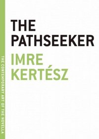 Pathseeker (The Contemporary Art of the Novella)