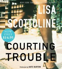 Courting Trouble (Rosato & Associates, Bk 7) (Audio CD) (Abridged)