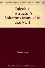 Calculus: Instructor's Solutions Manual to 2r.e Pt. 1