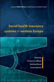 Social Health Insurance Systems in Western Europe (European Observatory on Health Systems & Policies)