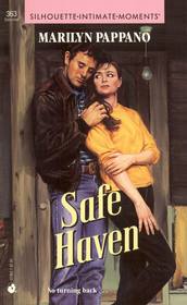 Safe Haven (Silhouette Intimate Moments, No 363)