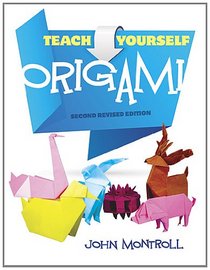 Teach Yourself Origami (Second Revised Edition)