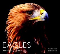 Eagles (World Life Library)