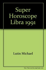 Super Horoscope Libra 1991