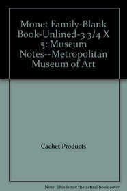 Monet Family-Blank Book-Unlined-3 3/4 X 5: Museum Notes--Metropolitan Museum of Art