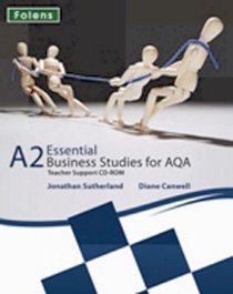 Essential Business Studies A Level: A2 Teacher's Support Pack AQA (A Level Business Studies)