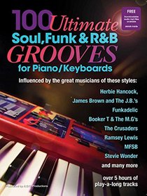 100 Ultimate Soul, Funk and R&B Grooves for Piano/Keyboards Book/audio files