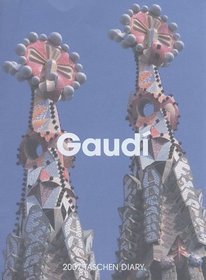 Gaudi 2007 Calendar (Diaries)