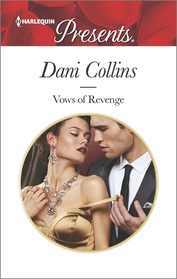 Vows of Revenge (Harlequin Presents, No 3367)