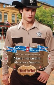 Montana Sheriff (Men of the West) (Harlequin American Romance, No 1369)