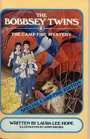 The Camp Fire Mystery (Bobbsey Twins, Bk 6)