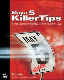 Maya 5 Killer Tips (Killer Tips)