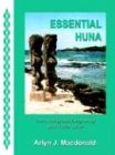 Essential Huna: Discovering and Integrating Your Three Selves