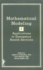 Mathematical Modeling: Applications in Emergency Health Services