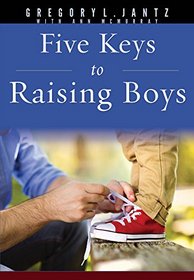 Five Keys to Raising Boys Book