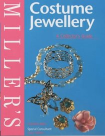 Miller's: Costume Jewelry: A Collector's Guide (Miller's Collector's Guides)