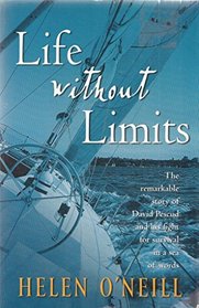 Life without Limits : David Pescud Biography: The Remarkable Story of David Pescud and His Fight for Survival in a Sea of Words