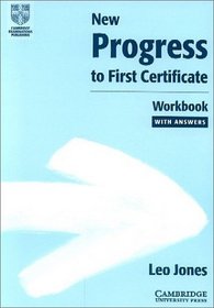 New Progress to First Certificate, Workbook with Answers