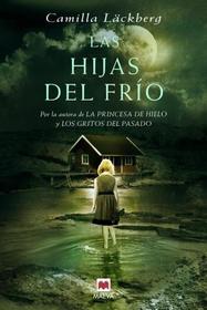 Las hijas del frio (The Stonecutter) (Patrik Hedstrom, Bk 3) (Spanish Edition)