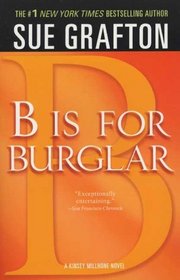 B is for Burglar (Kinsey Millhone, Bk 2)