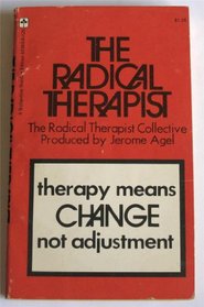 The Radical therapist;: The Radical therapist collective, (A Ballantine Walden edition)