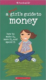 A Smart Girl's Guide to Money