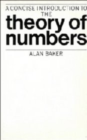 A Concise Introduction to the Theory of Numbers