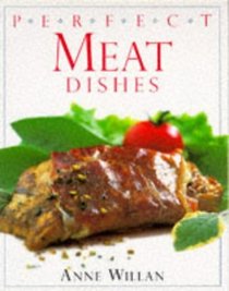 Perfect Meat Dishes