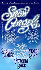 Snow Angels: The Letter / Texas Lullaby / Snowflakes and Kisses