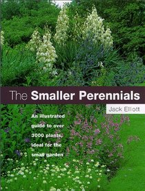 The Smaller Perennials: A Comprehensive A-Z