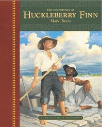 The Adventures of Huckleberry Finn (Great Classics for Children Series)