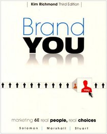 Brand You for Marketing: Real People, Real Choices