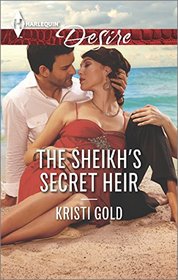 The Sheikh's Secret Heir (Bajul, Bk 5) (Harlequin Desire, No 2380)