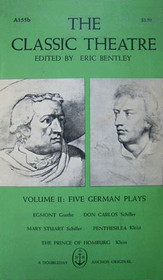 The Classic Theatre, Vol II : Five German Plays