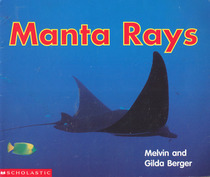 Manta Rays (Scholastic time-to-discover readers)