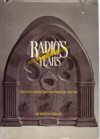 Radios Golden Years: The Encyclopedia of Radio Programs, 1930-1960