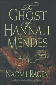 The Ghost of Hannah Mendes