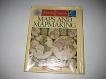 The British Library Companion to Maps and Mapmaking