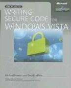 Writing Secure Code for Windows Vista (Pro - Step By Step Developer)